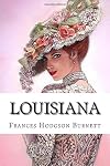 Louisiana Frances Hodgson Burnett