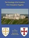 The Genealogy of the Crusaders: Their Triumphs and Tragedies