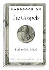 Handbook on the Gospels (Handbooks on the New Testament)