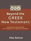 Beyond the Greek New Testament