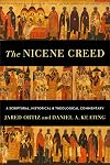 Nicene Creed: A Scriptural, Historical, and Theological Commentary