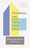 Christianity and Critical Race Theory: A Faithful and Constructive Conversation