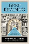 Deep Reading: Practices to Subvert the Vices of Our Distracted, Hostile, and Consumeristic Age