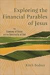 Exploring the Financial Parables of Jesus: The Economy of Grace and the Generosity of God