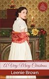 A Very Mary Christmas: A Sequel to Waking to Mr. Darcy (Dash of Darcy and Companions Collection Book 3)