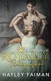Royally Relinquished: A Modern Day Fairy Tale