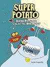 Super Potato's Galactic Breakout: Book 2