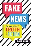 Fake News: Separating Truth from Fiction