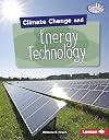 Climate Change and Energy Technology (Searchlight Books (Tm) -- Climate Change)