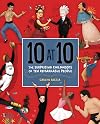 10 at 10: The Surprising Childhoods of Ten Remarkable People