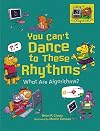 You Can't Dance to These Rhythms: What Are Algorithms? (Coding Is CATegorical &trade;)