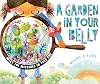 A Garden in Your Belly: Meet the Microbes in Your Gut