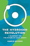 The Hydrogen Revolution: A Blueprint for the Future of Clean Energy