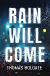 Rain Will Come