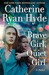 Brave Girl, Quiet Girl