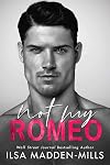 Not My Romeo