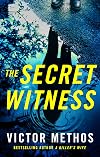 The Secret Witness (Shepard & Gray Book 1)