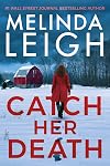 Catch Her Death