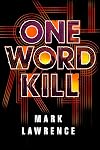 One Word Kill