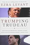 Trumping Trudeau: How Donald Trump will change Canada even if Justin Trudeau doesn't know it yet