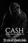 Cash (The Henchmen MC #2)