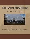 Build A Geodesic Dome Greenhouse: Under $3.50/Sq Ft.