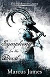 Symphony for the Devil (The Blackmoore Legacy) (Volume 2)