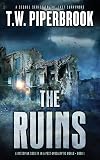 The Ruins (The Ruins, #1)