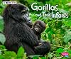 Gorillas and Their Infants (Pebble Plus: Animal Offspring)