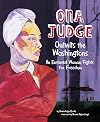 Ona Judge Outwits the Washingtons: An Enslaved Woman Fights for Freedom (Encounter: Narrative Nonfiction Picture Books)