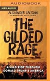 Gilded Rage, The