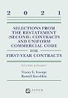 Selections from the Restatement (Second) Contracts and Uniform Commercial Code for First-Year Contracts: 2021 Statutory Supplement (Supplements)