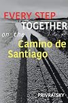 Every Step Together On the Camino De Santiago (1)