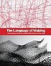 The language of making: visual voices from the Textile Study Group of New York