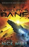 Mercury's Bane (Earth Dawning, #1)