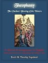 Theophany: The Outdoor Blessing of the Waters: A Choral Arrangement in English with Instructions for Organizing this Public Event