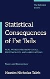 Statistical Consequences of Fat Tails: Real World Preasymptotics, Epistemology, and Applications (Technical Incerto)
