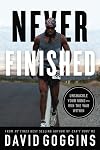 Never Finished: Unshackle Your Mind and Win the War Within