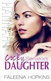 Cocky Senator’s Daughter: Hannah (Cocker Brothers of Atlanta, #7)