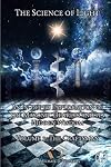 The Science of Light: An In-Depth Exploration of the Masonic Degrees and its Hidden Wisdom: Volume 2: The Craftsman