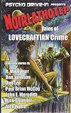 Noirlathotep: Tales of Lovecraftian Crime