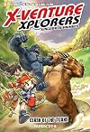 X-Venture Xplorers #2: Clash of the Titans (X-Venture Explorers, 2)
