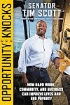 Opportunity Knocks: How Hard Work, Community, and Business Can Improve Lives and End Poverty
