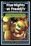 Five Nights at Freddy's: Return to the Pit (Interactive Novel #2)