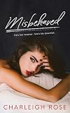 Misbehaved