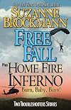 Free Fall [and] Home Fire Inferno