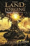 The Land: Forging