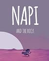 NAPI and The Rock: Level 2 Reader (Napi: Level 2 Books)
