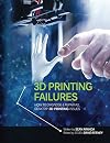 3D Printing Failures: How to Diagnose and Repair All 3D Printing Issues