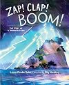 Zap! Clap! Boom!: The Story of a Thunderstorm
